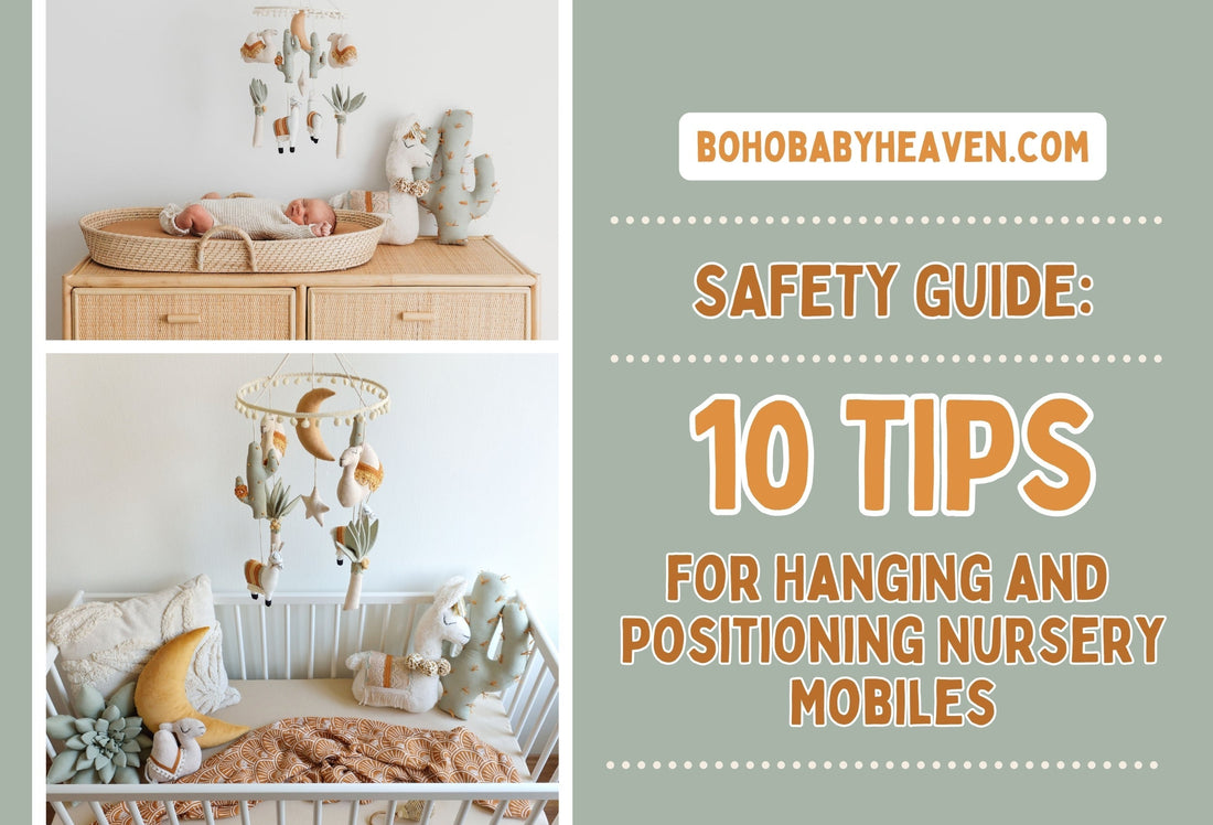 Safety Guide: 10 Tips for Hanging and Positioning Nursery Mobiles