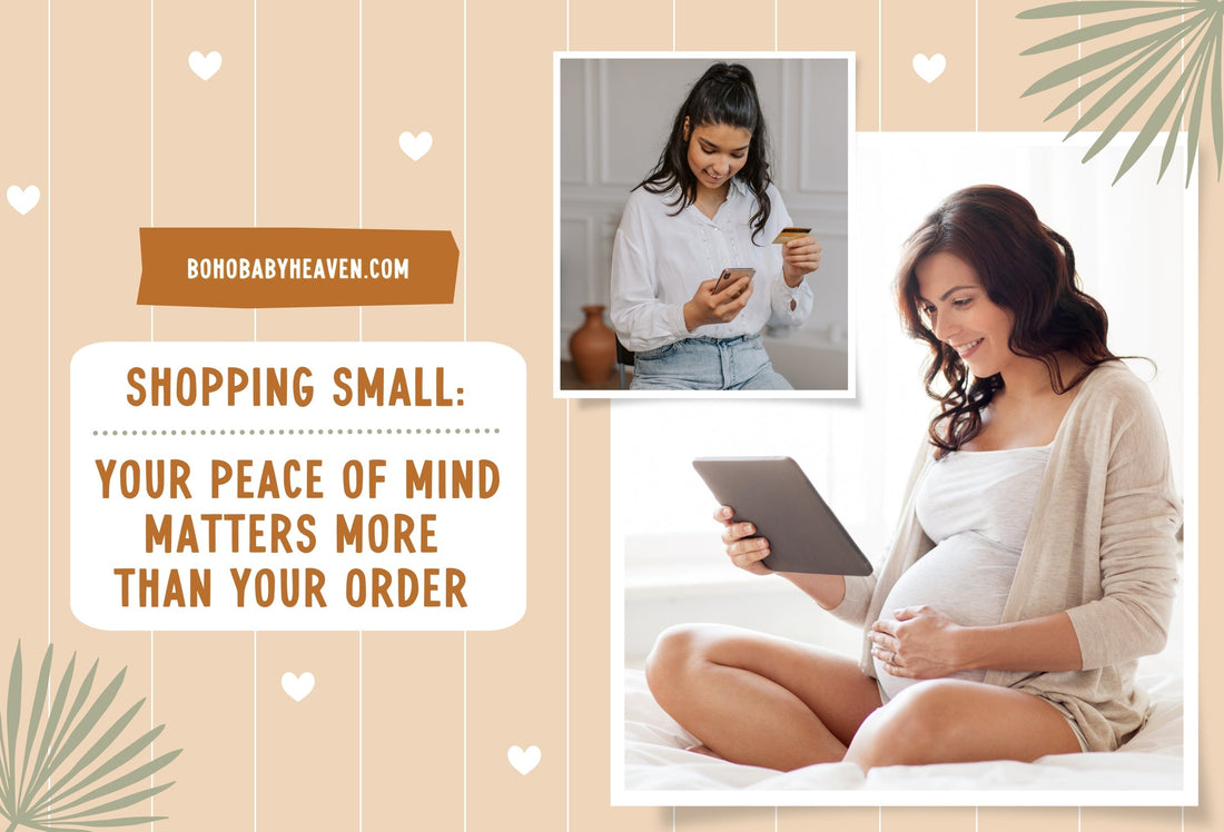 Shopping Small: Your Peace of Mind Matters More Than Your Order