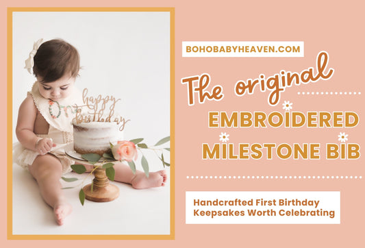 The Original Embroidered Milestone Bib: Handcrafted First Birthday Keepsakes Worth Celebrating