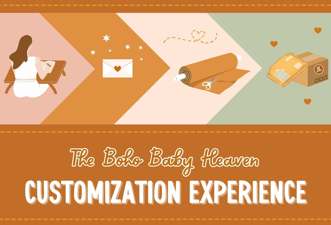 You Dream It, We Make It, You Love It: The Boho Baby Heaven Customization Experience