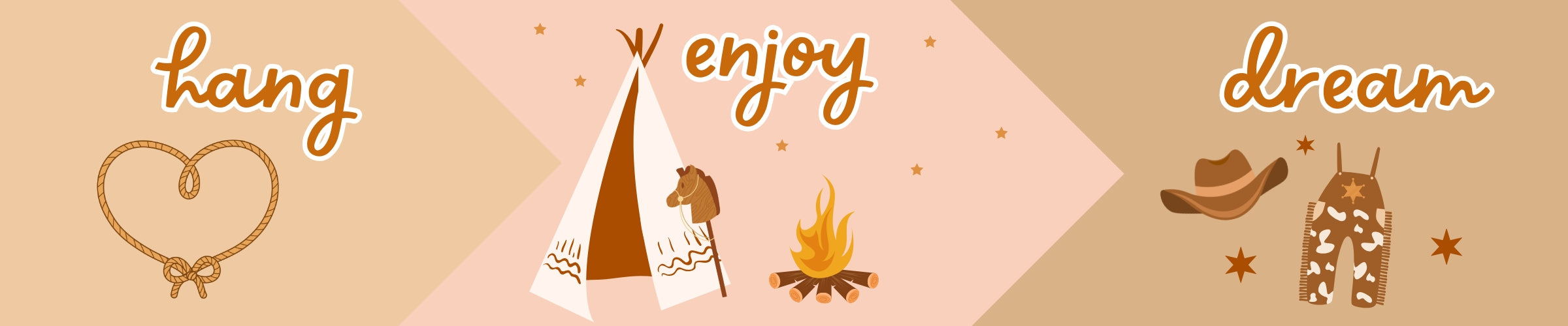 Illustrations of a teepee, hobby horse, campfire, and cowboy hat and trousers, with text 'hang', 'enjoy', and 'dream'.